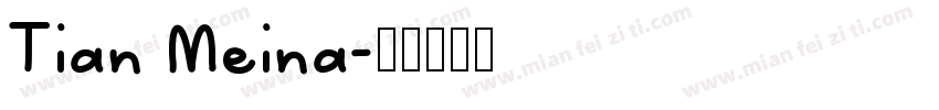 Tian Meina字体转换